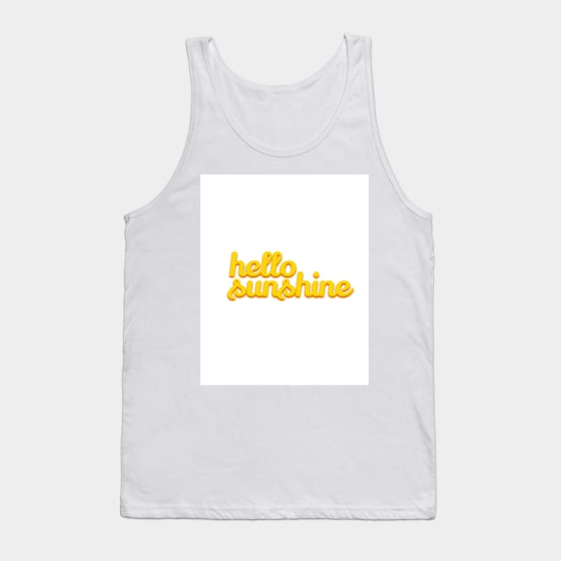 hello, sunshine Tank Top by victoriaarden